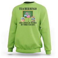 Flamingo Teacher Sweatshirt Teachermingo Like A Normal Teacher But More Fabulous - Wonder Print Shop