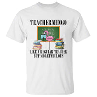 Flamingo Teacher T Shirt Teachermingo Like A Normal Teacher But More Fabulous - Wonder Print Shop