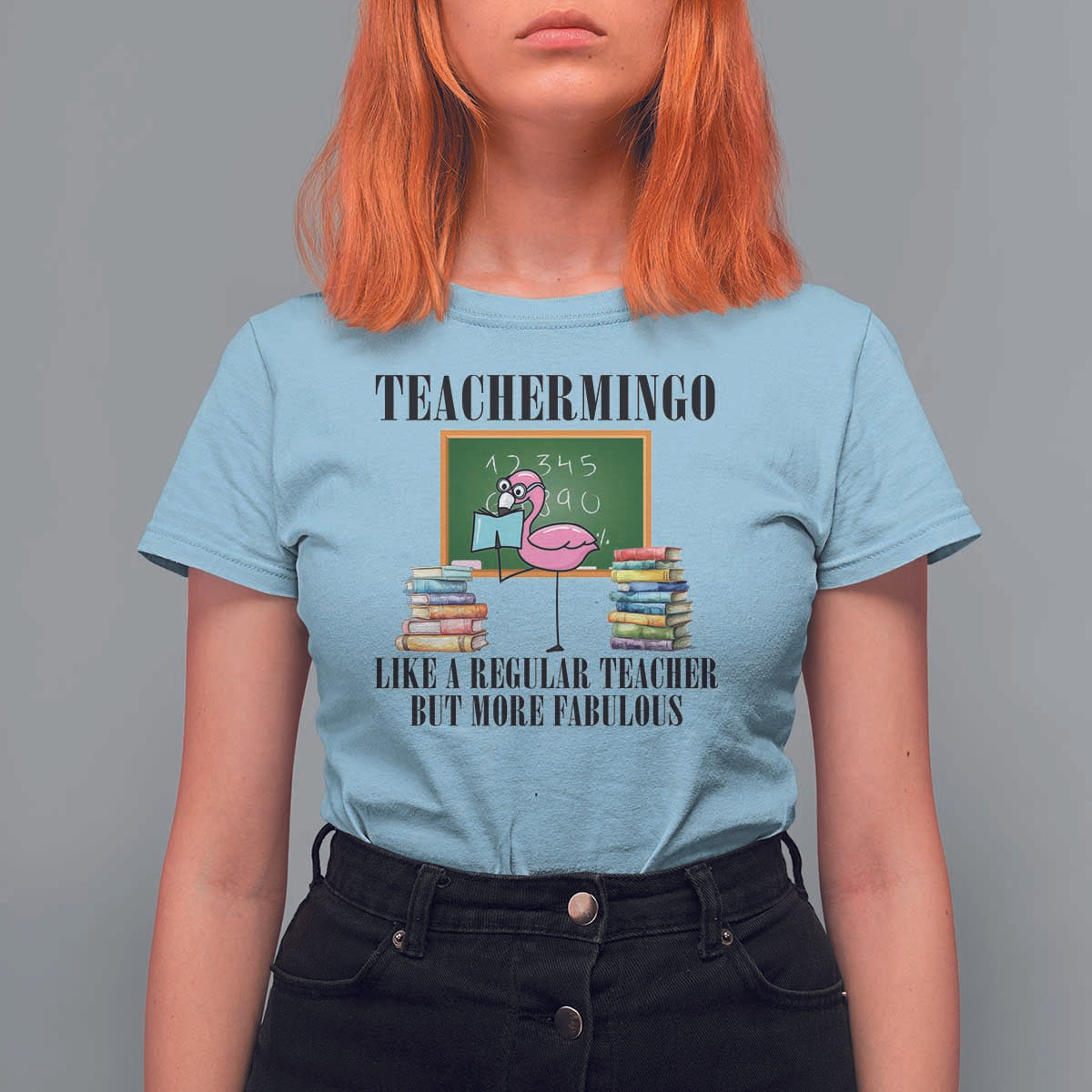 Flamingo Teacher T Shirt For Women Teachermingo Like A Normal Teacher But More Fabulous - Wonder Print Shop
