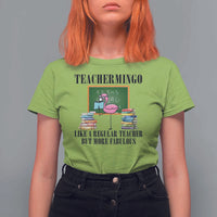 Flamingo Teacher T Shirt For Women Teachermingo Like A Normal Teacher But More Fabulous - Wonder Print Shop