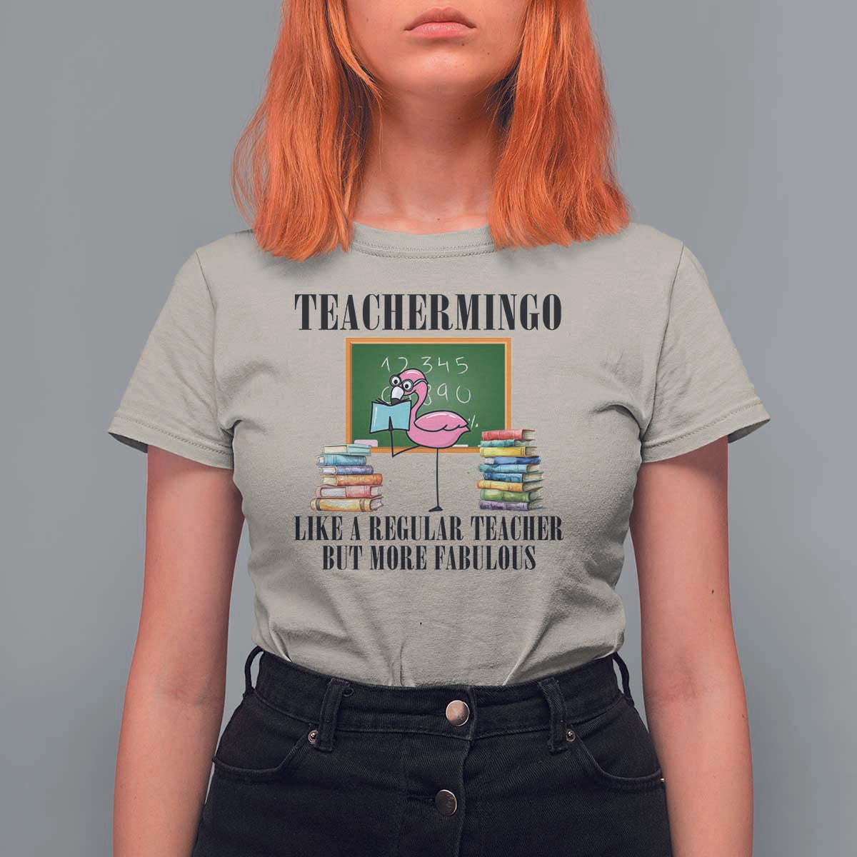 Flamingo Teacher T Shirt For Women Teachermingo Like A Normal Teacher But More Fabulous - Wonder Print Shop