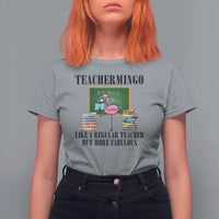 Flamingo Teacher T Shirt For Women Teachermingo Like A Normal Teacher But More Fabulous - Wonder Print Shop