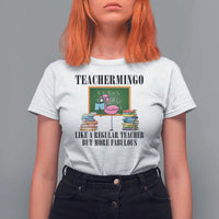Flamingo Teacher T Shirt For Women Teachermingo Like A Normal Teacher But More Fabulous - Wonder Print Shop