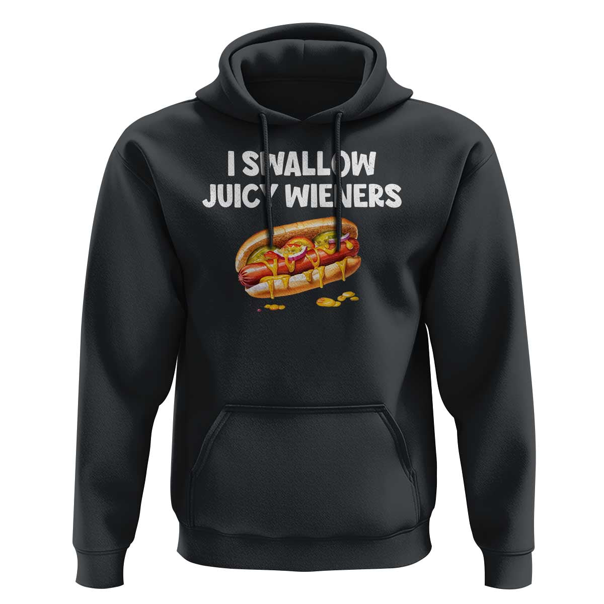Funny Hotdog Hoodie I Swallow Juicy Wieners Joke Sarcastic - Wonder Print Shop