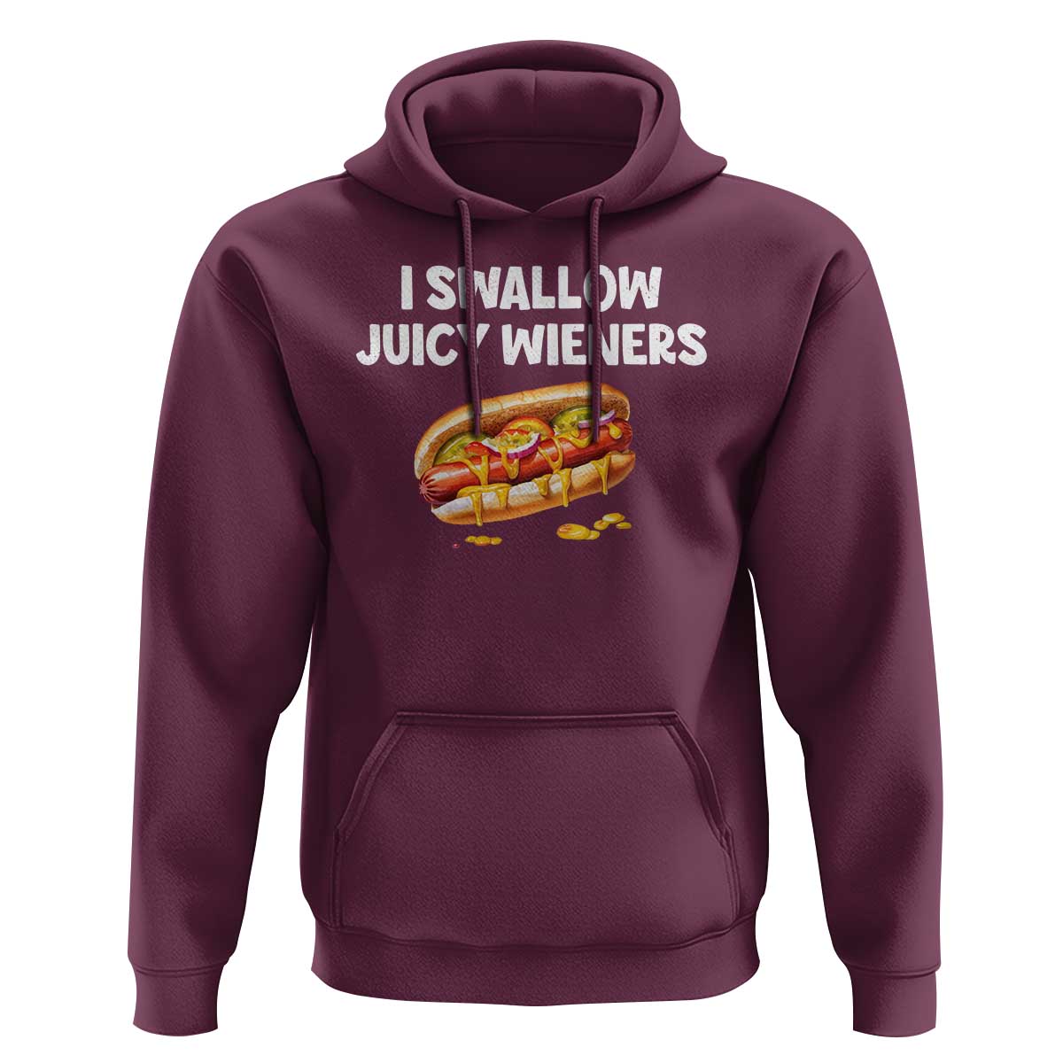 Funny Hotdog Hoodie I Swallow Juicy Wieners Joke Sarcastic - Wonder Print Shop