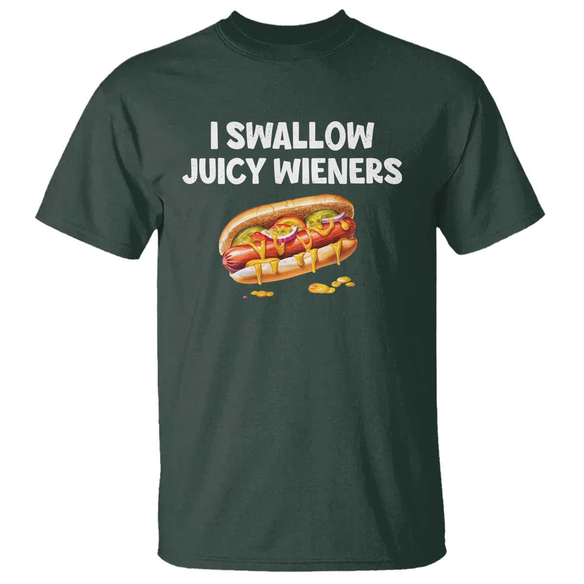 Funny Hotdog T Shirt I Swallow Juicy Wieners Joke Sarcastic - Wonder Print Shop