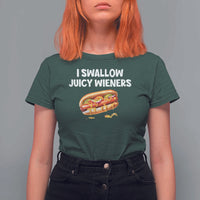 Funny Hotdog T Shirt For Women I Swallow Juicy Wieners Joke Sarcastic - Wonder Print Shop