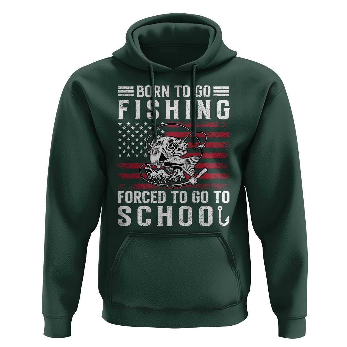 Born To Go Fishing Forced To Go To School Hoodie Bass Fly Fishing - Wonder Print Shop
