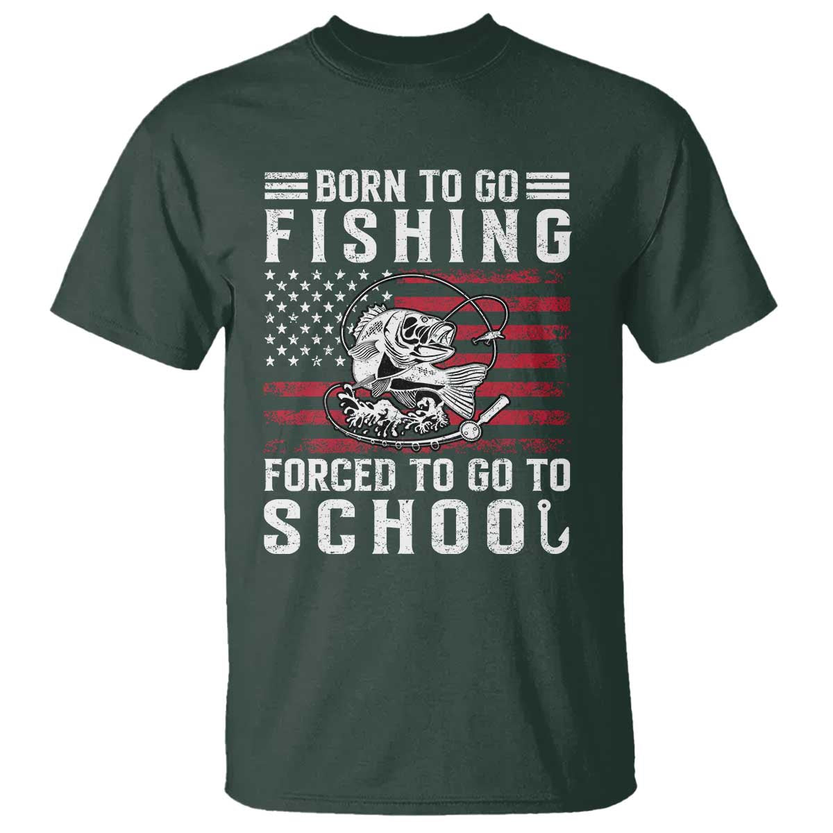 Born To Go Fishing Forced To Go To School T Shirt Bass Fly Fishing - Wonder Print Shop