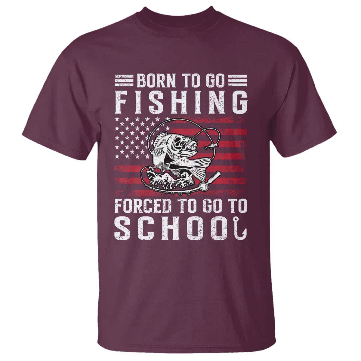 Born To Go Fishing Forced To Go To School T Shirt Bass Fly Fishing - Wonder Print Shop
