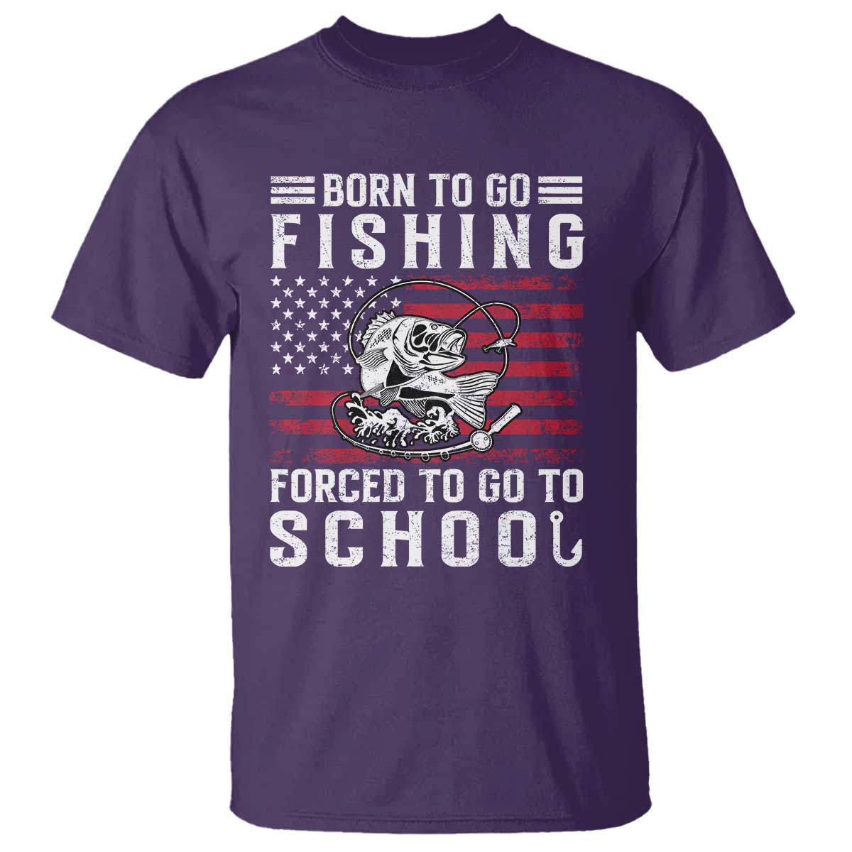 Born To Go Fishing Forced To Go To School T Shirt Bass Fly Fishing - Wonder Print Shop