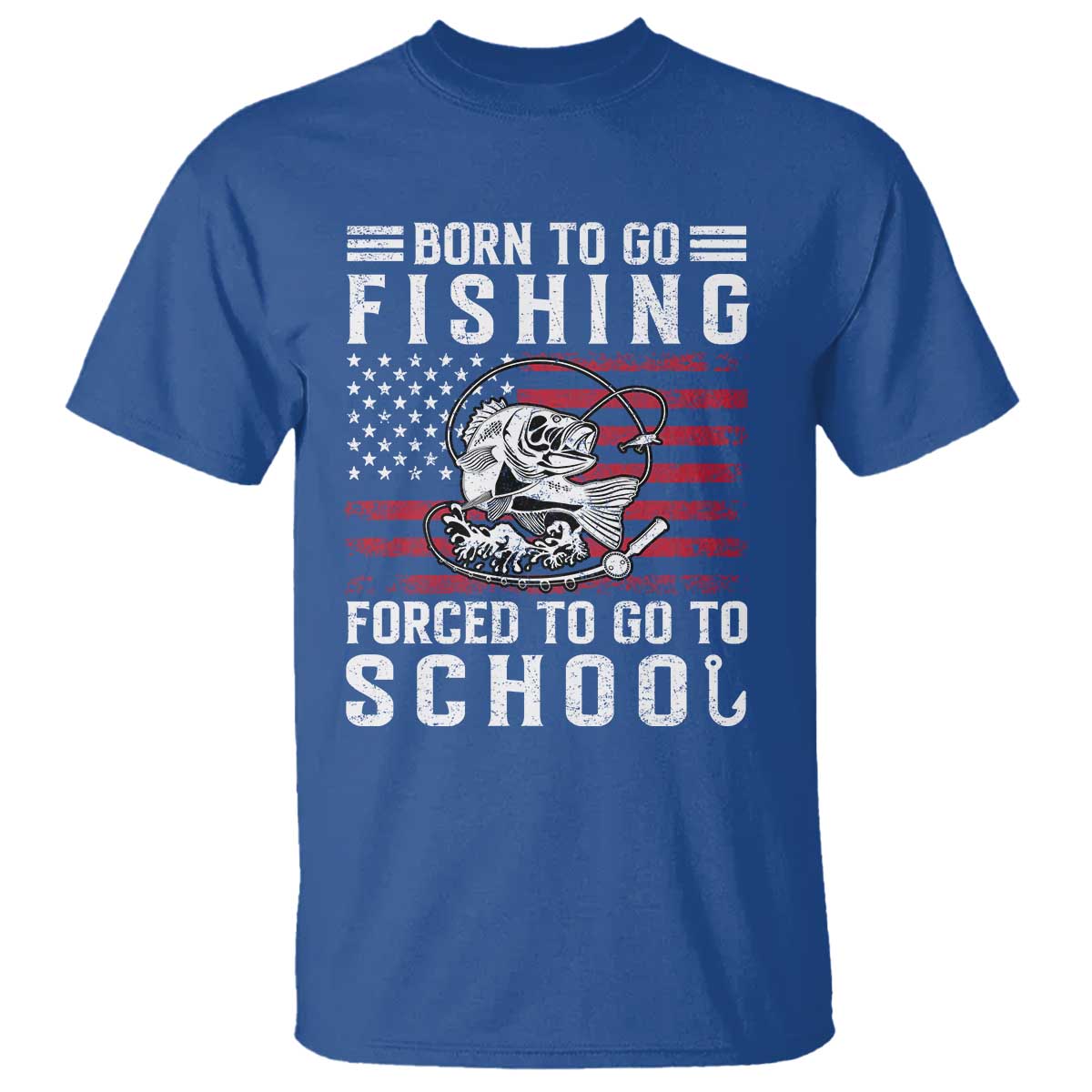 Born To Go Fishing Forced To Go To School T Shirt Bass Fly Fishing - Wonder Print Shop