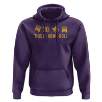 Funny School Bus Driver Hoodie This Is How I Roll - Wonder Print Shop