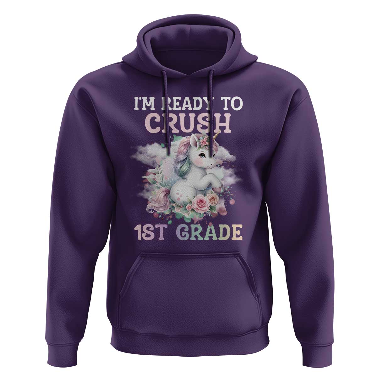 Back To School Hoodie I'm Ready To Crush First Grade Unicorn - Wonder Print Shop