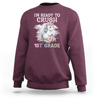 Back To School Sweatshirt I'm Ready To Crush First Grade Unicorn - Wonder Print Shop