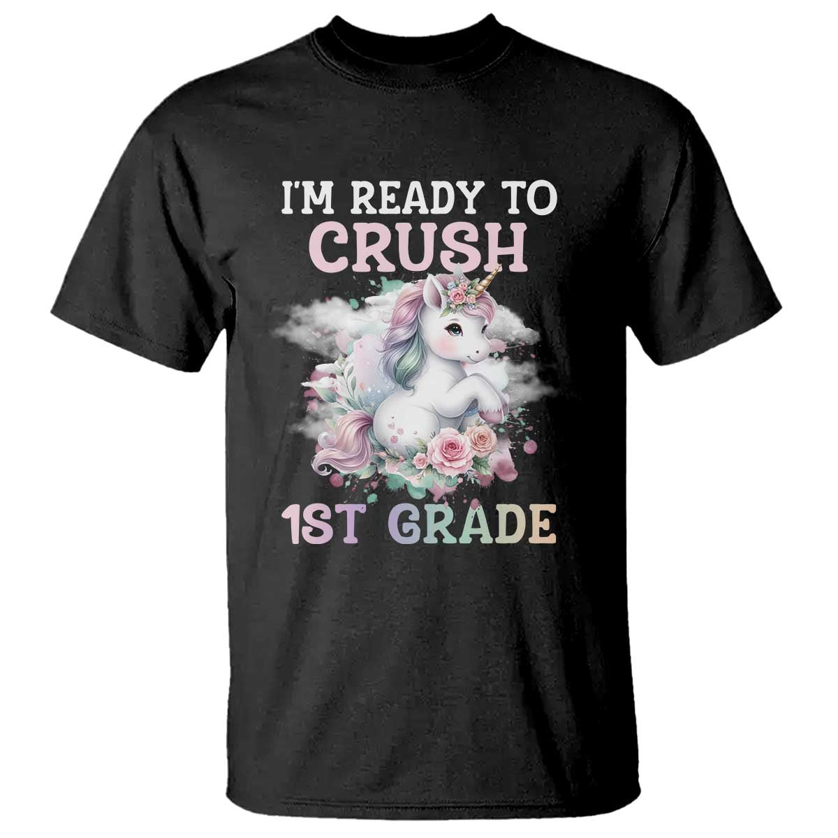 Back To School T Shirt I'm Ready To Crush First Grade Unicorn - Wonder Print Shop
