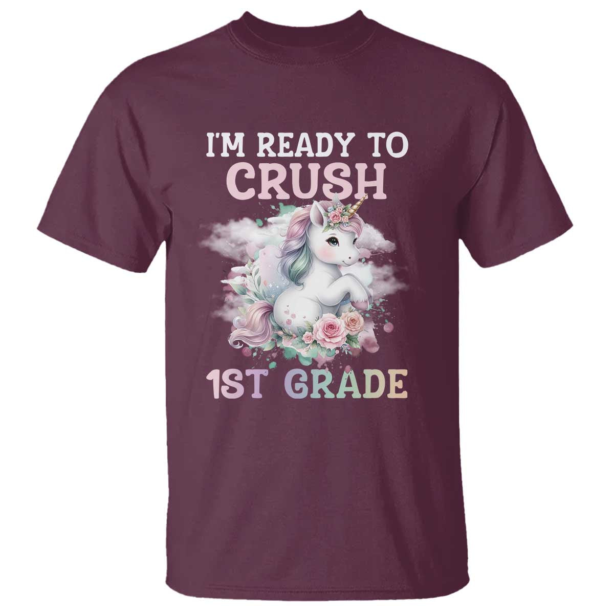 Back To School T Shirt I'm Ready To Crush First Grade Unicorn - Wonder Print Shop