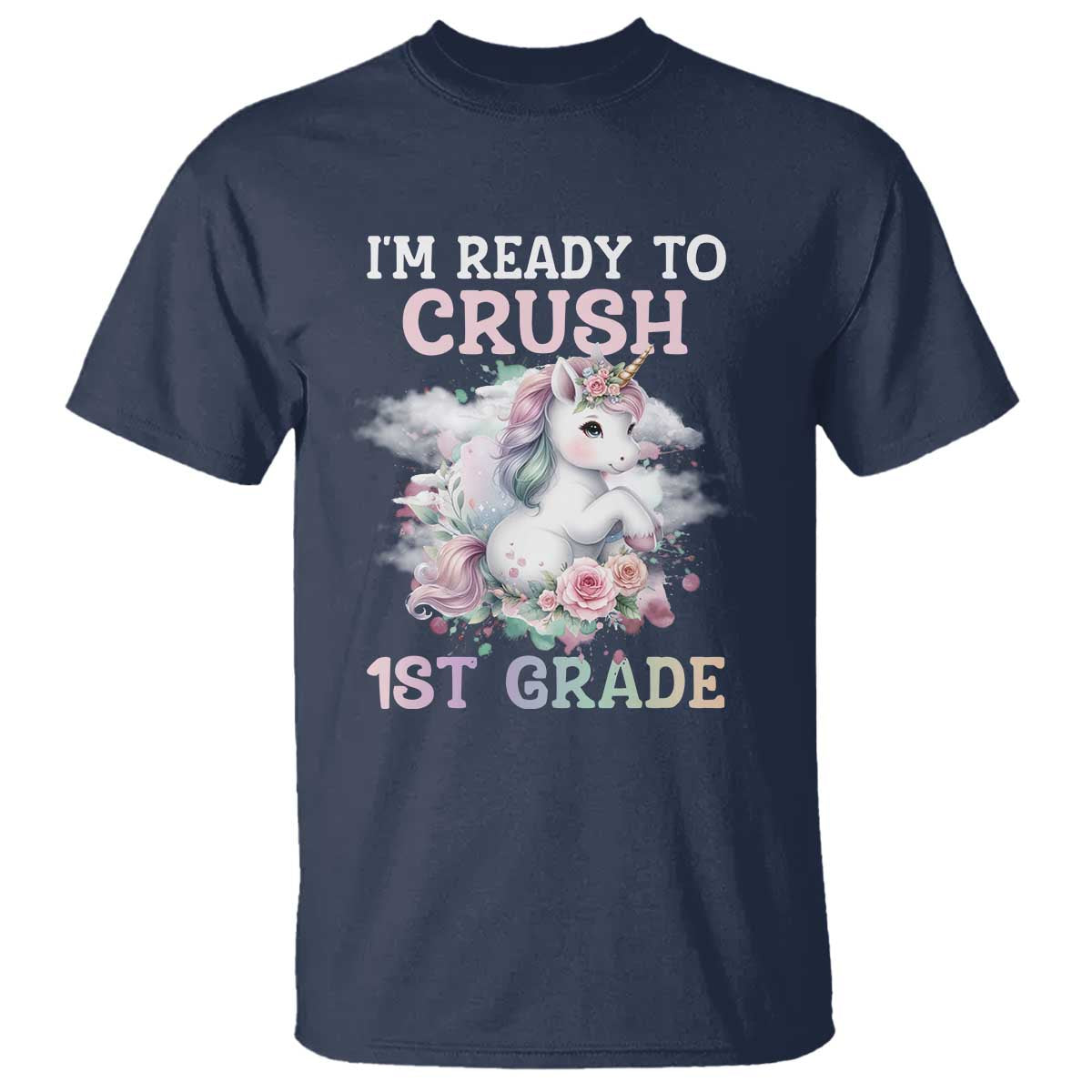 Back To School T Shirt I'm Ready To Crush First Grade Unicorn - Wonder Print Shop
