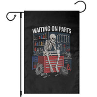 Waiting On Parts Funny Mechanic Garden Flag Funny Skeleton Auto Repair Life