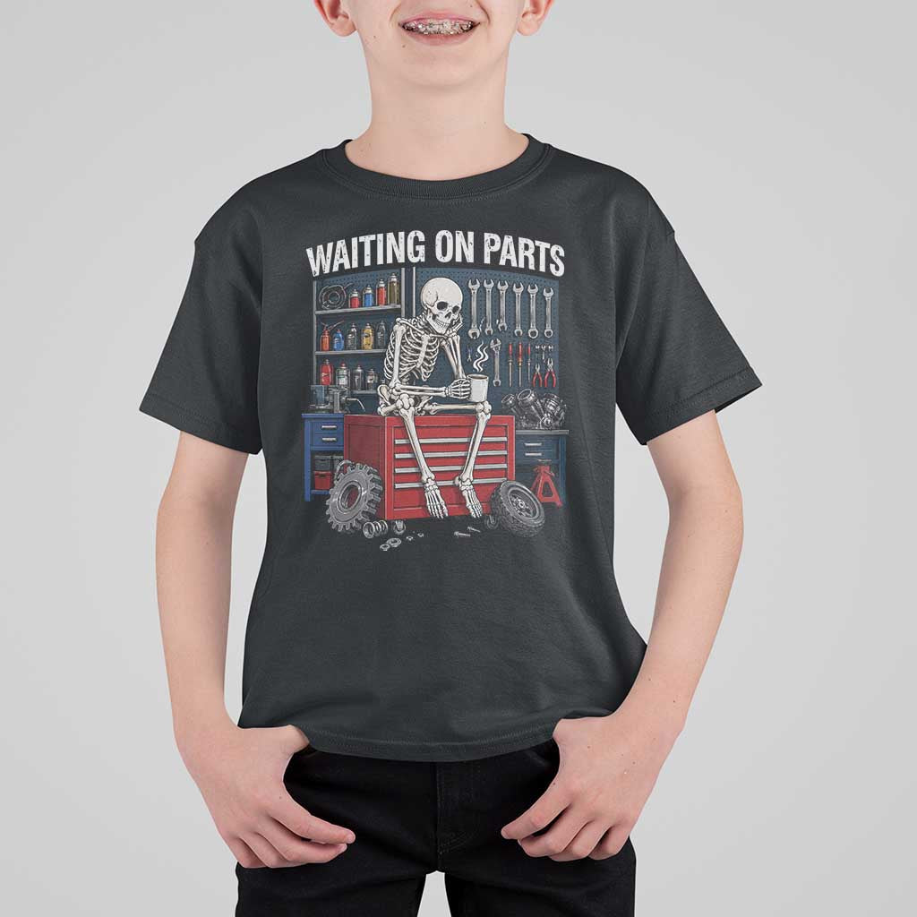 Waiting On Parts Funny Mechanic T Shirt For Kid Funny Skeleton Auto Repair Life