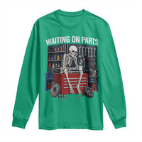 Waiting On Parts Funny Mechanic Long Sleeve Shirt Funny Skeleton Auto Repair Life