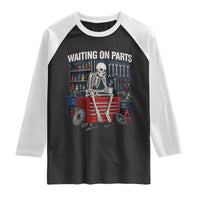 Waiting On Parts Funny Mechanic Raglan Shirt Funny Skeleton Auto Repair Life