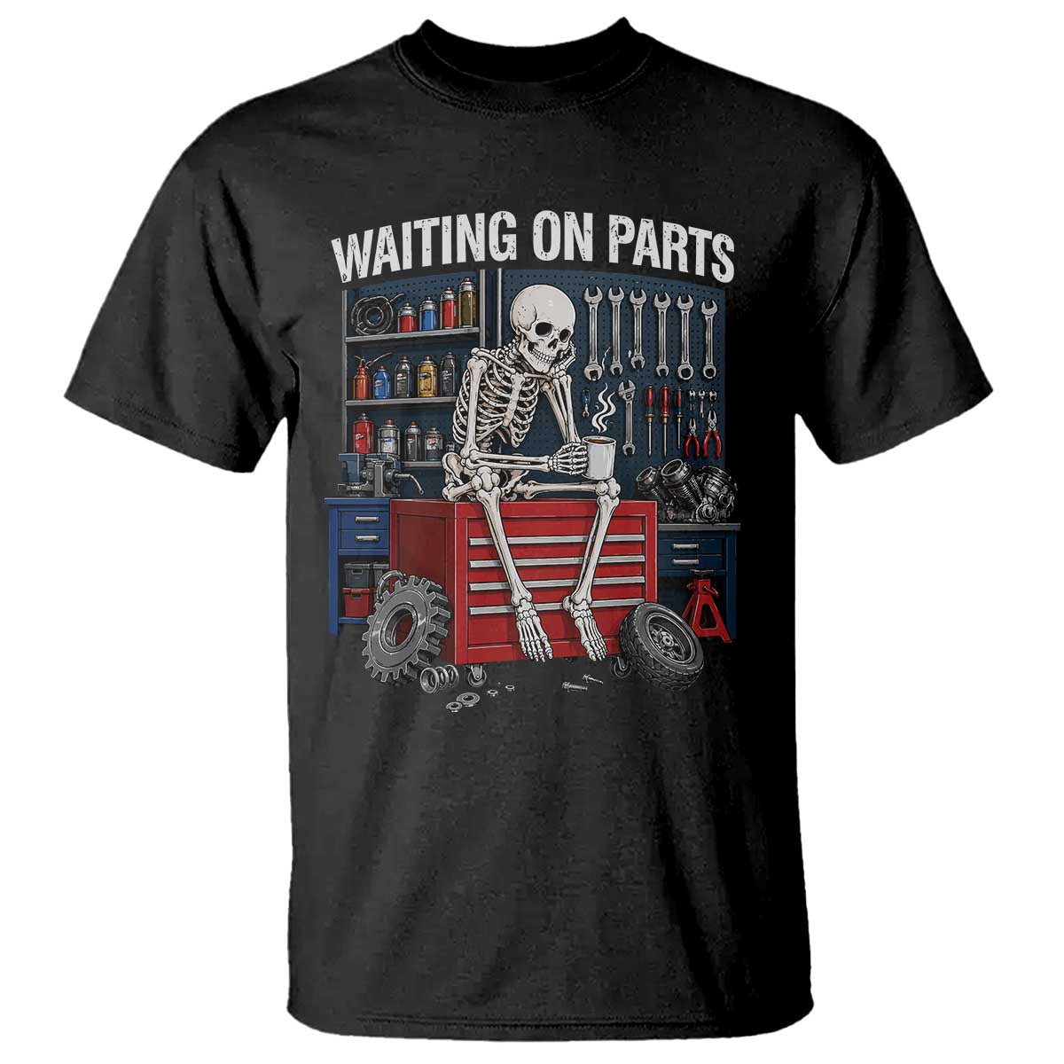 Waiting On Parts Funny Mechanic T Shirt Funny Skeleton Auto Repair Life