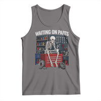 Waiting On Parts Funny Mechanic Tank Top Funny Skeleton Auto Repair Life