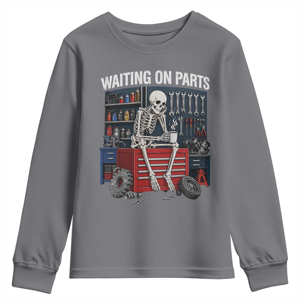 Waiting On Parts Funny Mechanic Youth Sweatshirt Funny Skeleton Auto Repair Life