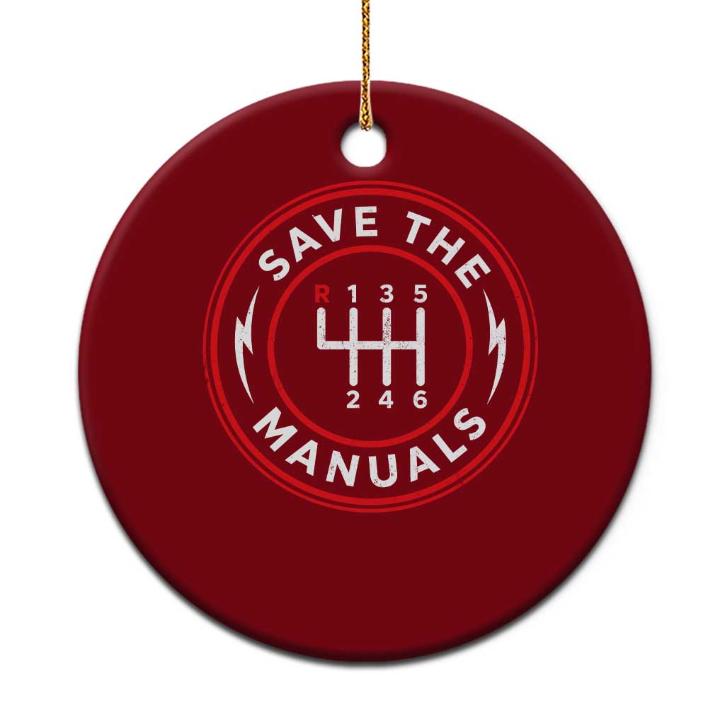 Save The Manuals Gear Shift Car Lover Ceramic Ornament