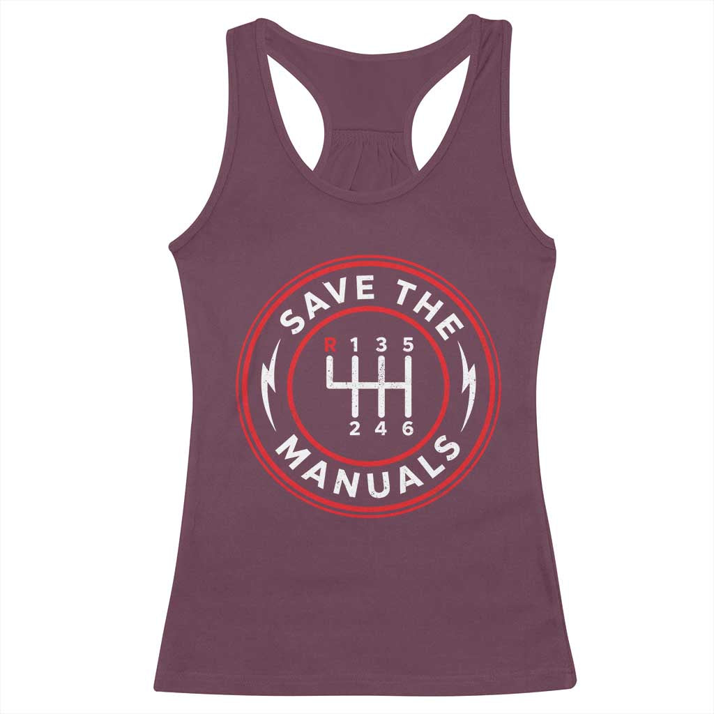 Save The Manuals Gear Shift Car Lover Racerback Tank Top