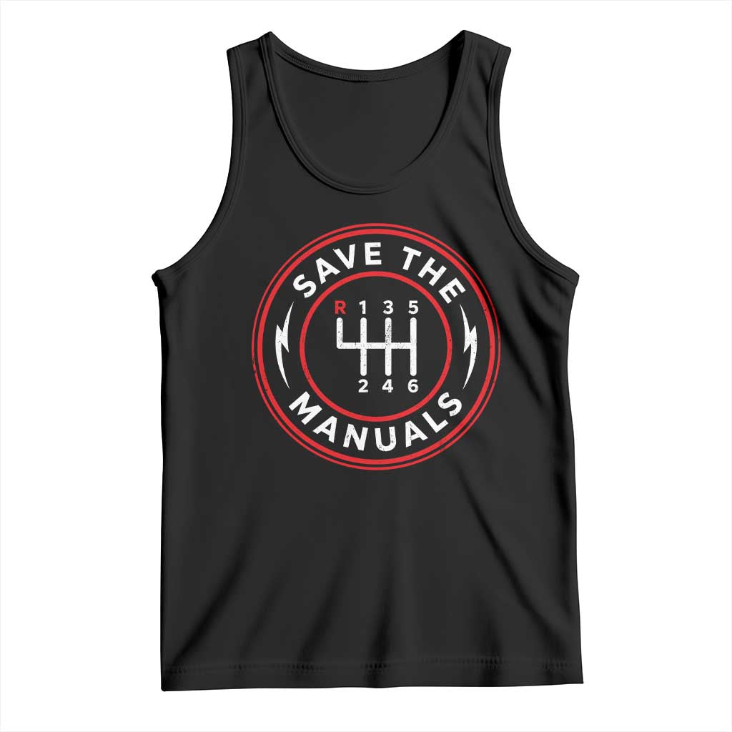 Save The Manuals Gear Shift Car Lover Tank Top