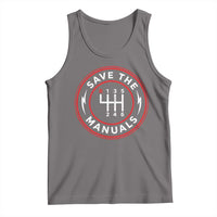 Save The Manuals Gear Shift Car Lover Tank Top