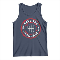 Save The Manuals Gear Shift Car Lover Tank Top