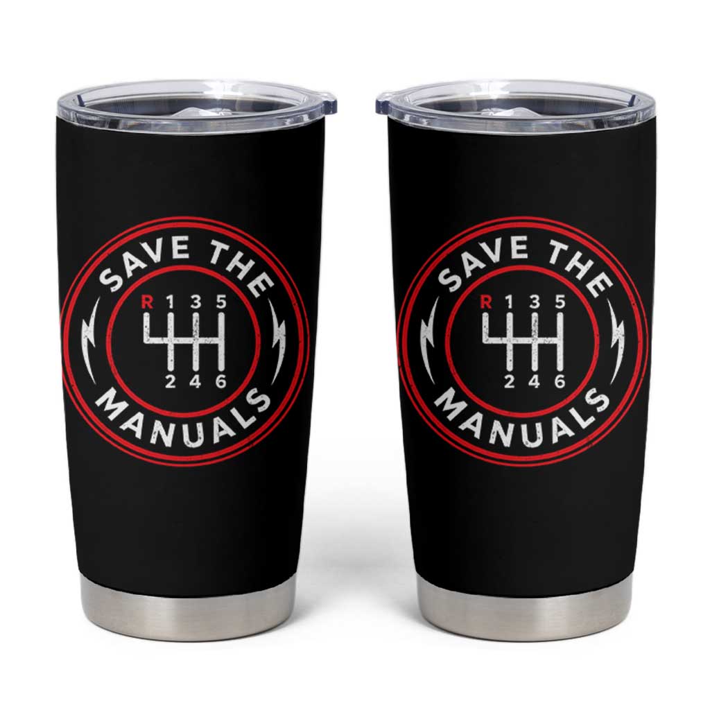Save The Manuals Gear Shift Car Lover Tumbler Cup