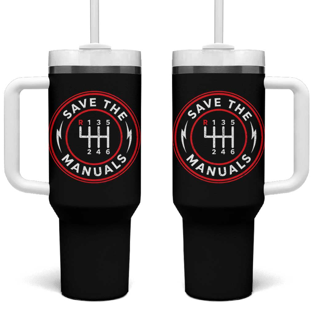 Save The Manuals Gear Shift Car Lover Tumbler With Handle