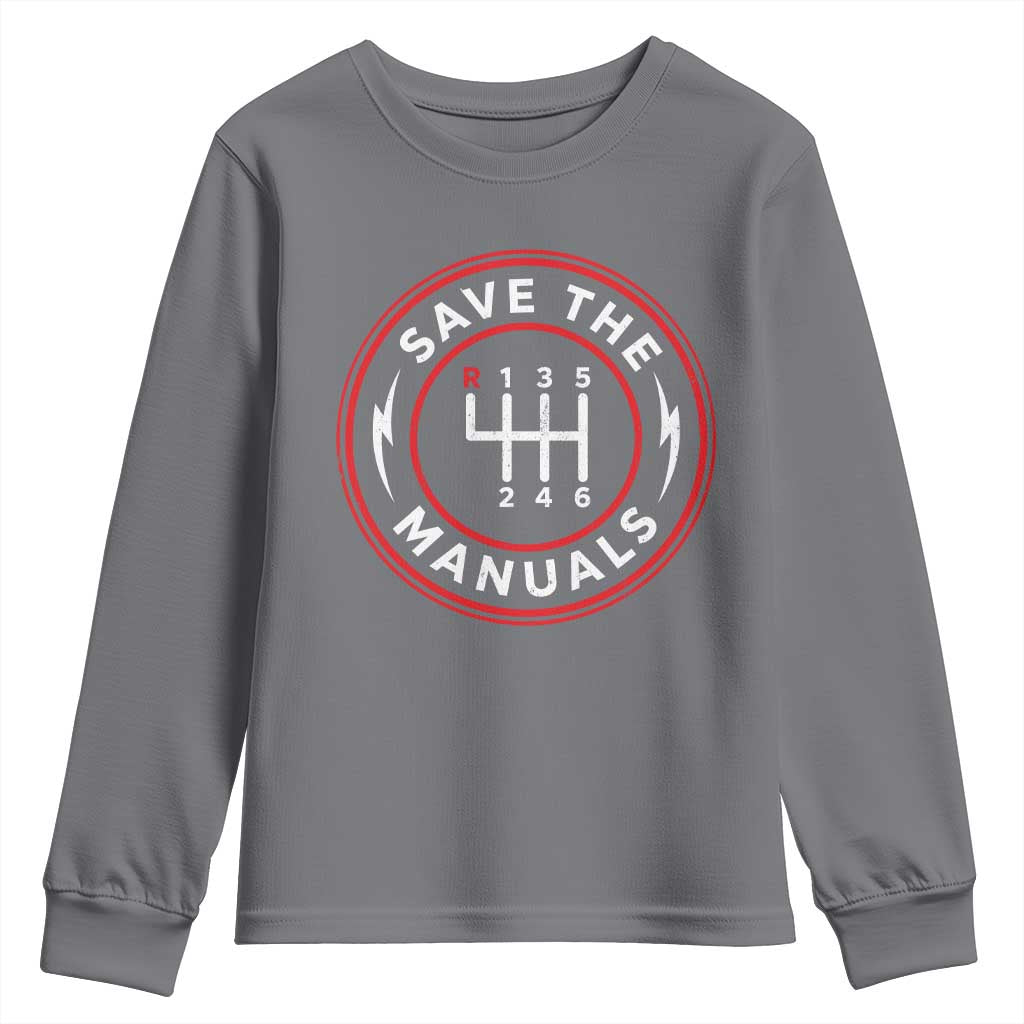 Save The Manuals Gear Shift Car Lover Youth Sweatshirt