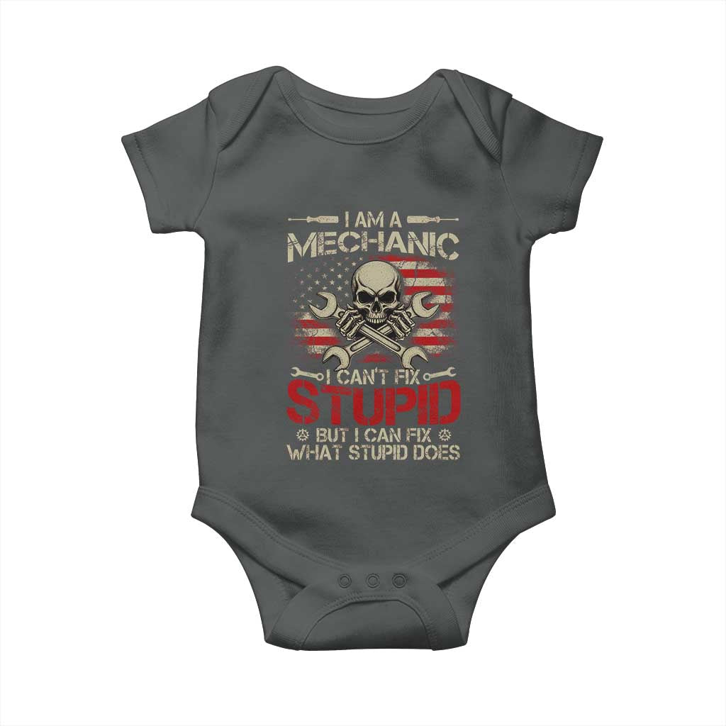 I Am A Mechanic I Can't Fix Stupid But I Can Fix What Stupid Does Baby Onesie Funny Car Guy