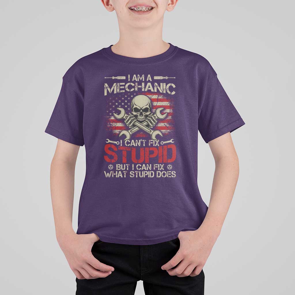 I Am A Mechanic I Can't Fix Stupid But I Can Fix What Stupid Does T Shirt For Kid Funny Car Guy