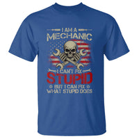 I Am A Mechanic I Can't Fix Stupid But I Can Fix What Stupid Does T Shirt Funny Car Guy