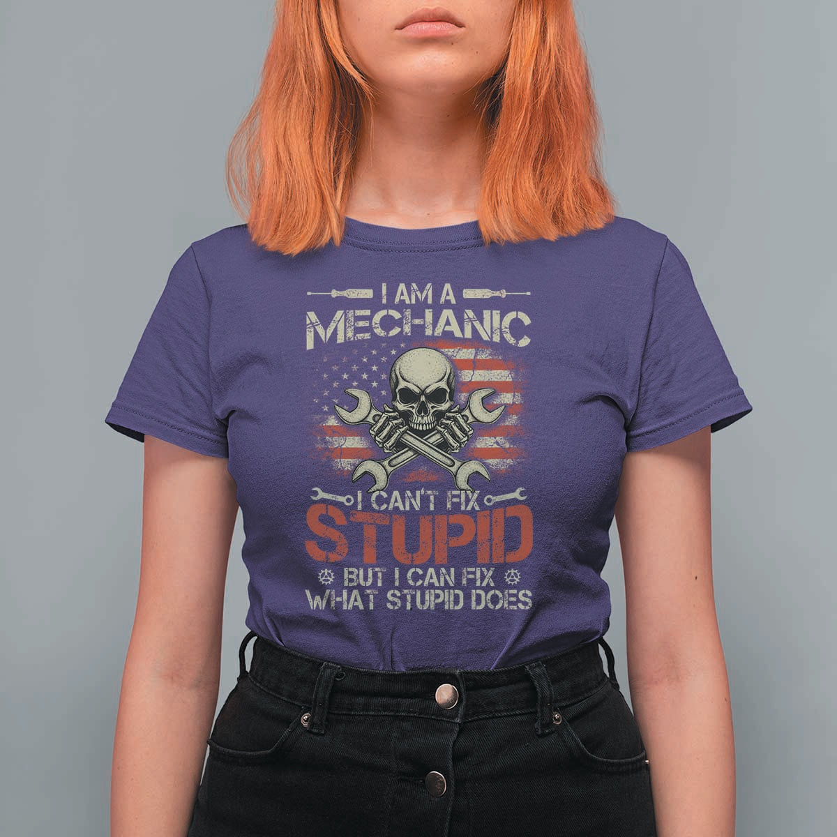 I Am A Mechanic I Can't Fix Stupid But I Can Fix What Stupid Does T Shirt For Women Funny Car Guy