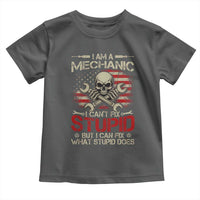 I Am A Mechanic I Can't Fix Stupid But I Can Fix What Stupid Does Toddler T Shirt Funny Car Guy