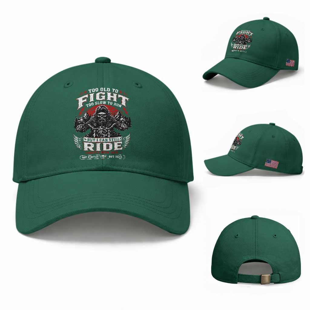 Funny Motorcycle Grandpa Baseball Cap Too Old To Fight Too Slow To Run But I Can Still Ride Pretty Darn Good