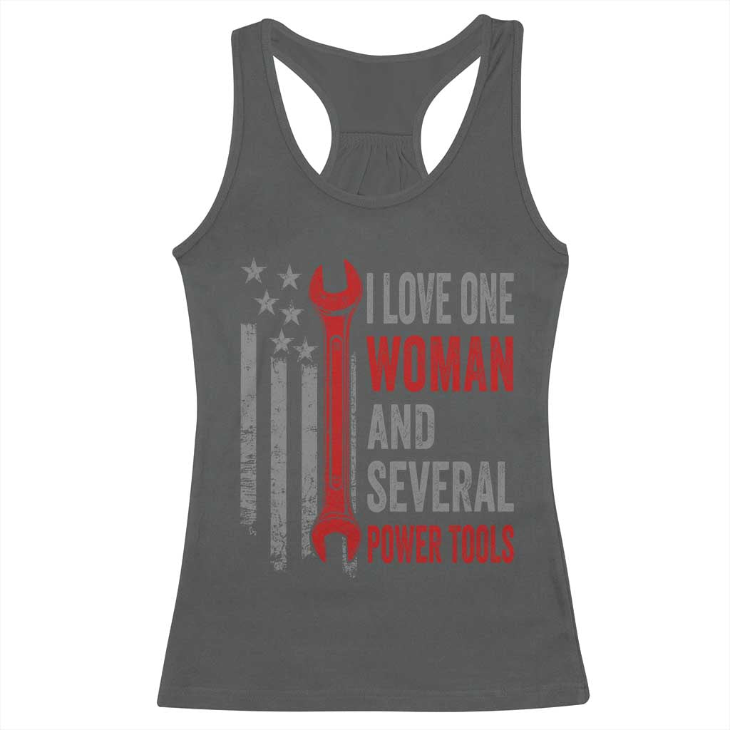 I Love One Woman And Several Power Tools Racerback Tank Top Funny Mechanic Handyman Carpenter