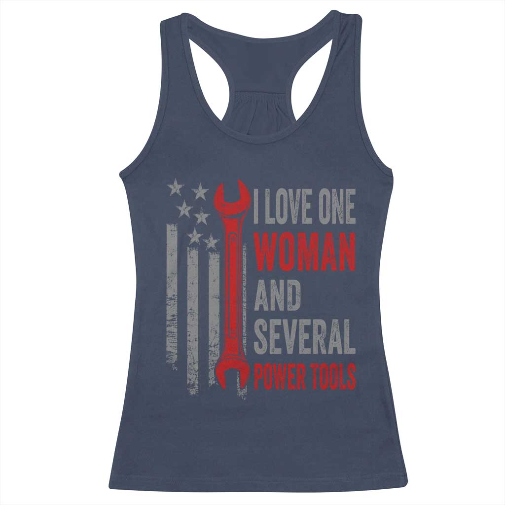 I Love One Woman And Several Power Tools Racerback Tank Top Funny Mechanic Handyman Carpenter