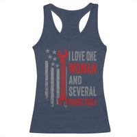 I Love One Woman And Several Power Tools Racerback Tank Top Funny Mechanic Handyman Carpenter