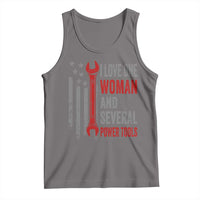 I Love One Woman And Several Power Tools Tank Top Funny Mechanic Handyman Carpenter