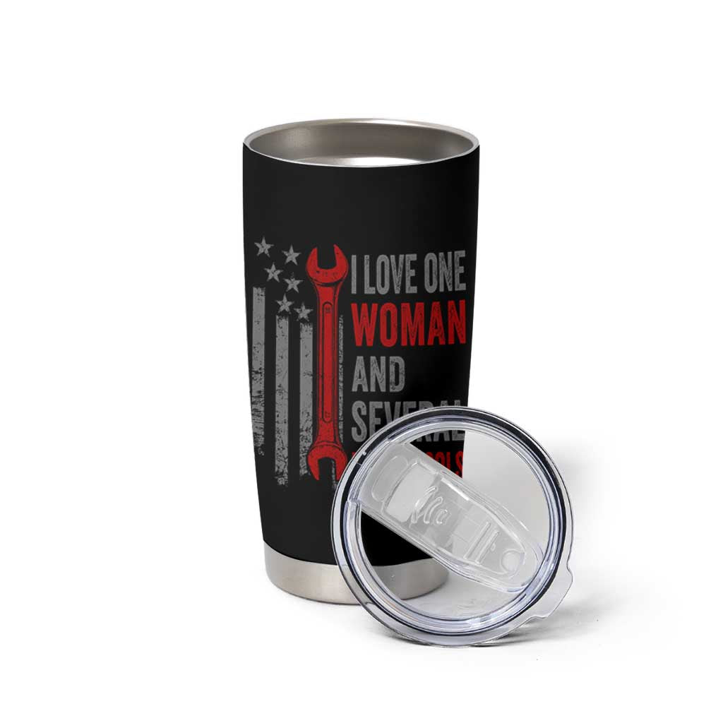 I Love One Woman And Several Power Tools Tumbler Cup Funny Mechanic Handyman Carpenter