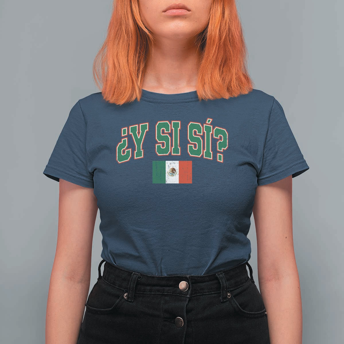 Mexican Y Si Si T Shirt For Women Mexico Flag Funny Mexican Optimistic Saying