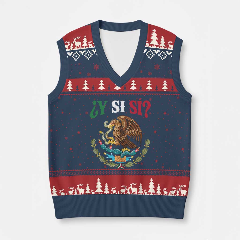 Mexican Y Si Si V-Neck Knit Sweater Vest Escudo Mexico Coat of Arms Funny Hispanic Saying